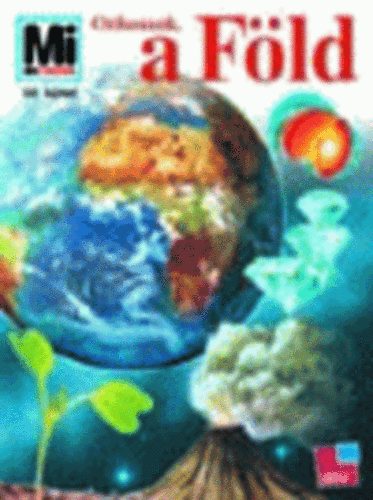 Rainer K�the - Otthonunk, a F�ld (Mi micsoda 50.)