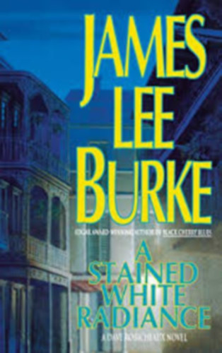 Jameslee Burke - A Stained White Radiance