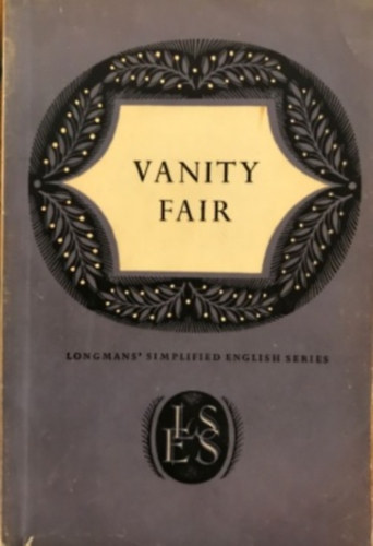W.M.Tackeray - Vanity Fair   -   Longman Simplified English Series