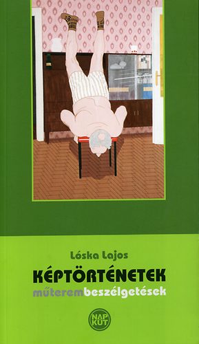 Lska Lajos - Kptrtnetek - Mterembeszlgetsek