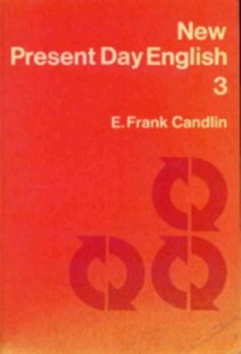 E. Frank Candlin - New Present Day English 3.