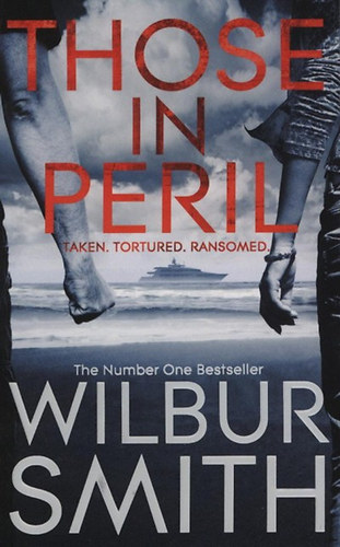 Wilbur Smith - Those in Peril