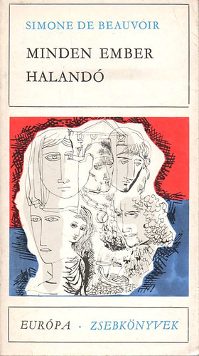 Simone de Beauvoir - Minden ember haland