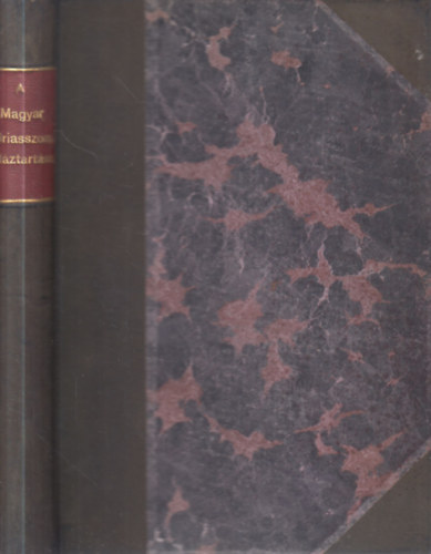 Stumpf K�rolyn� Szegedy-Masz�k Alad�rn� - Magyar �riasszony h�ztart�sa