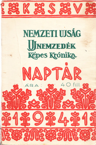 Nemzeti Ujs�g - Uj Nemzed�k - K�pes Kr�nika napt�r 1941.