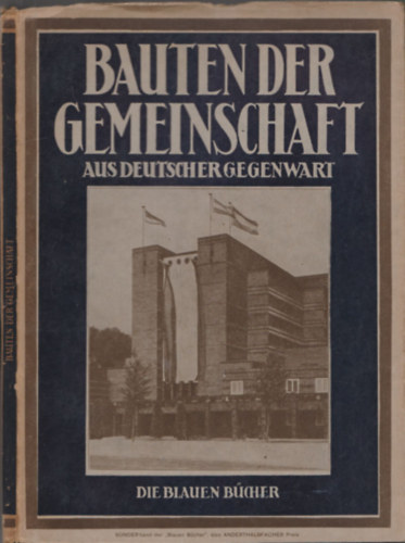 Bauten der Gemeinschaft aus deutscher Gegenwart