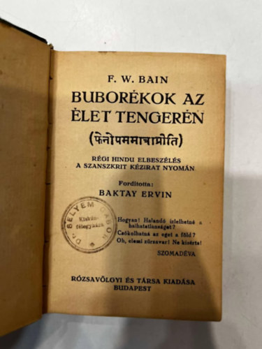 F.W.-Baktay E.  Bain (ford.) - Buborkok az let tengern