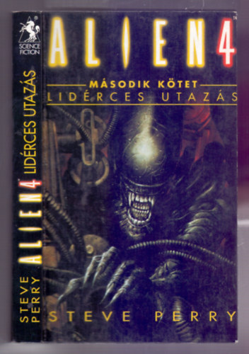 Steve Perry - Lidérces utazás (Alien 4/II.)