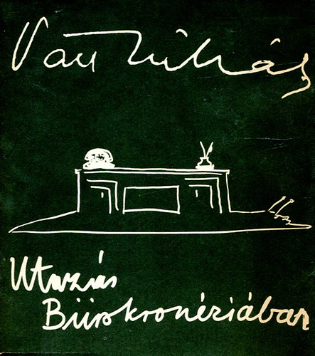 V�ci Mih�ly - Utaz�s B�r�kron�zi�ban