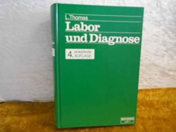 Lothar Thomas - Labor und Diagnose