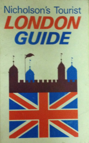London guide (Nicholson's Tourist)