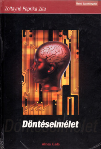 Zoltayn� Paprika Zita  (szerk.) - D�nt�selm�let