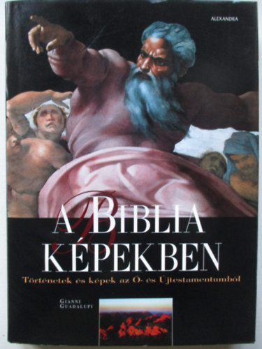 Gianni Guadalupi - A Biblia kpekben