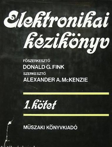 Fink-McKenzie - Elektronikai kziknyv I. ktet