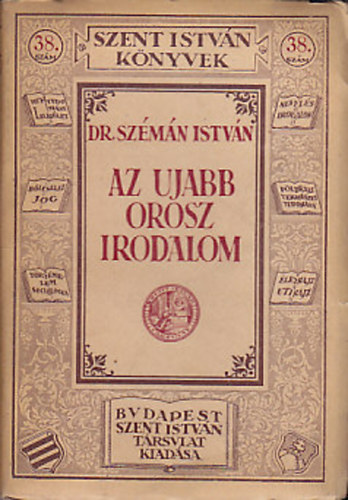 Dr. Szmn Istvn - Az ujabb orosz irodalom