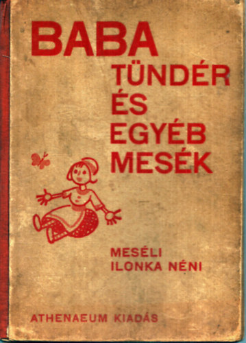 Ilonka nni  (tdolgozta) - Babatndr s egyb mesk