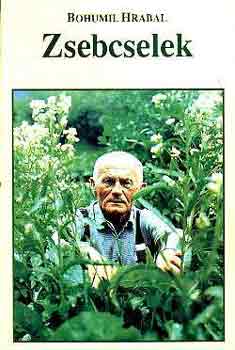 Szigeti L.; Bohumil Hrabal - Zsebcselek (Interj�reg�ny)