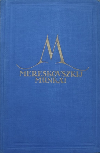Mereskovszkij - Mereskovszkij munk�i - T�li sziv�rv�ny I.-II.
