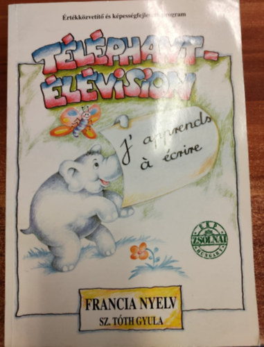 Sz. T�th Gyula - T�l�phant - �l�vision