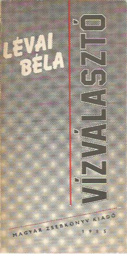 L�vai B�la - V�zv�laszt� (dedik�lt)