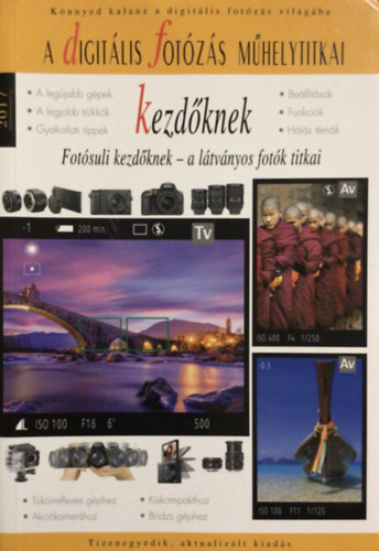 A Digitlis fotzs mhelytitkai kezdknek - 2017