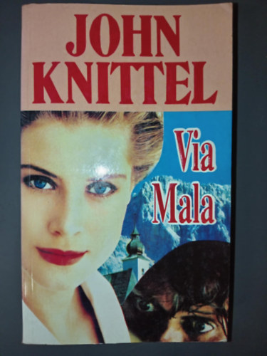 Andai Ern�  John Knittel (ford.) - Via Mala
