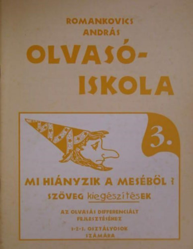 Romankovics Andrs - Olvasiskola 3.