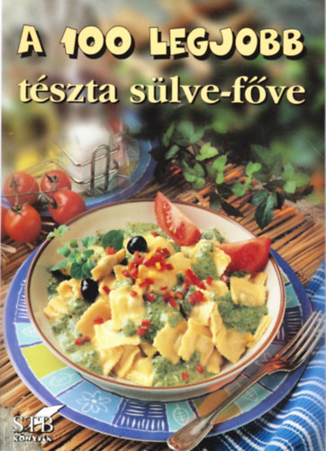 Tor Elza - A 100 legjobb tszta slve-fve