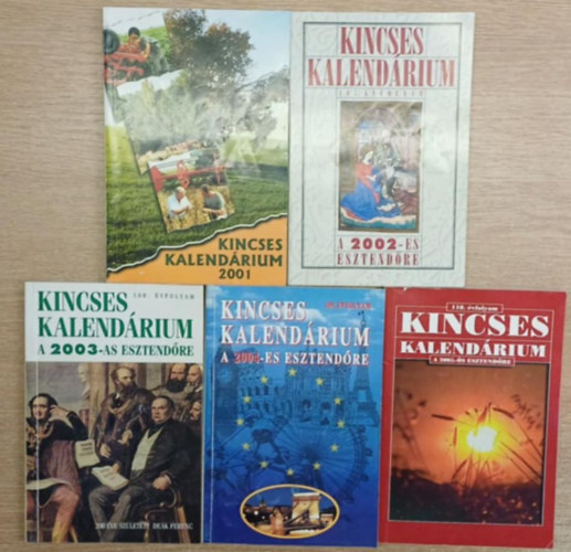 Dulai S�ndor  (f�szerk.) - 5 db Kincses Kalend�rium: 2001-2005