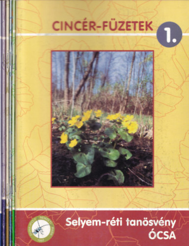 6 db Cincér-füzetek: 1.: Selyem-réti tanösvény - Ócsa + 2.: Haraszt-hegyi Tanösvény - 3.: Csákvár + Strázsa-hegyi tanösvény - Esztergom + 4.: Földalatti tanösvény - Gánt + 5.: Tanösvény a Turjánban - Ócsa + 7.: Hajta természetis
