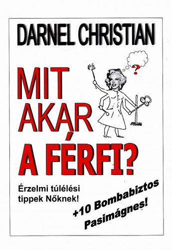 Darnel Christian - Mit akar a frfi?