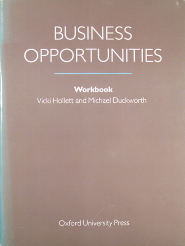 Vicki Hollett - Michael Duckworth - Business Opportunities Workbook