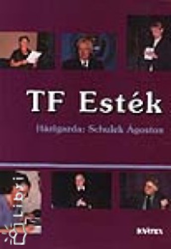 Gáspár György (szerk.) - TF esték