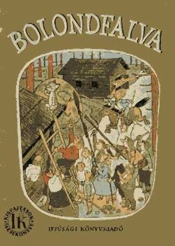 Ifj�s�gi K�nyvkiad� - Bolondfalva