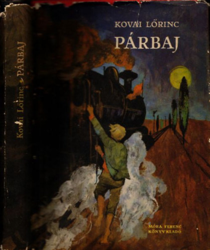 Kovai L�rinc - P�rbaj (a szerz� k�toldalas dedik�ci�j�val)