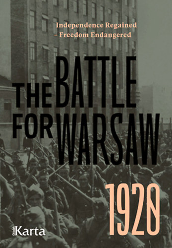 Agnieszka Knyt (szerk.) - The Battle for Warsaw 1920