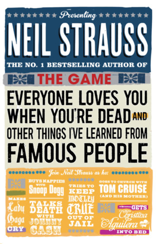 Neil Strauss - Everyone loves you when you're dead