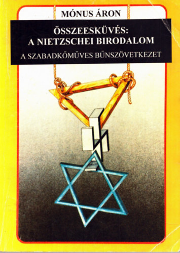 M�nus �ron - �sszeesk�v�s: A Nietzschei Birodalom (A szabadk�m�ves b�nsz�vetkezet)