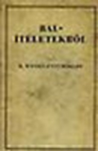 Wesselényi Miklós báró - Balítéletekről (reprint)