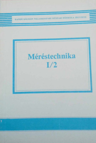 Becker Lajosn - Mrstechnika I/2