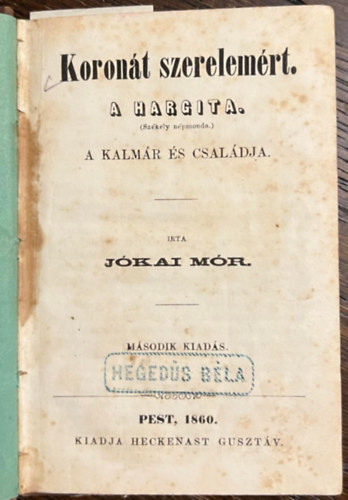 Jkai Mr - Koront szerelmrt - Msodik kiads 1860