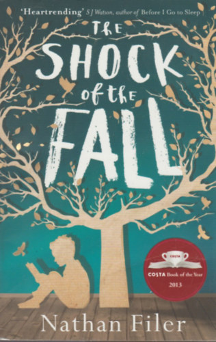 Nathan Filer - The Shock of the Fall