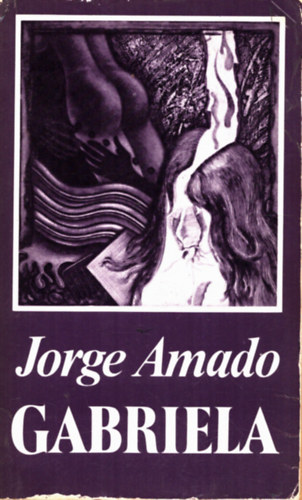 Jorge Amado - Gabriela