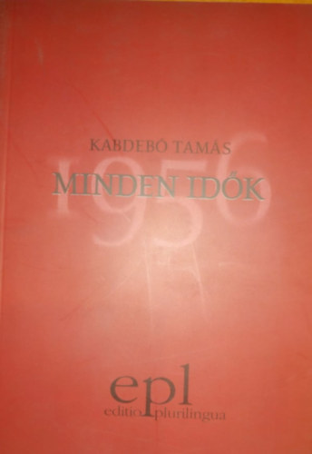 Kabdeb Tams - Minden idk