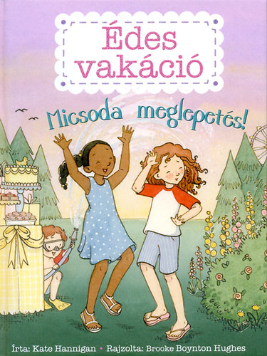 Hannigan Kate - �des vak�ci� - Micsoda meglepet�s!