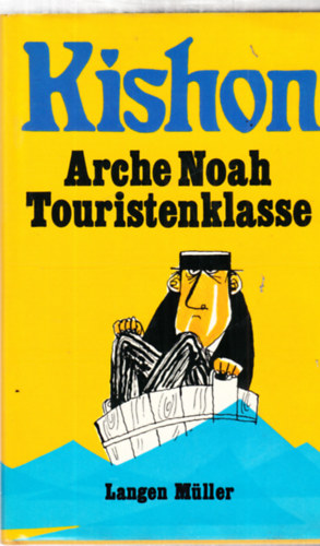 Ephraim Kishon - Arche Noah,Touristenklasse