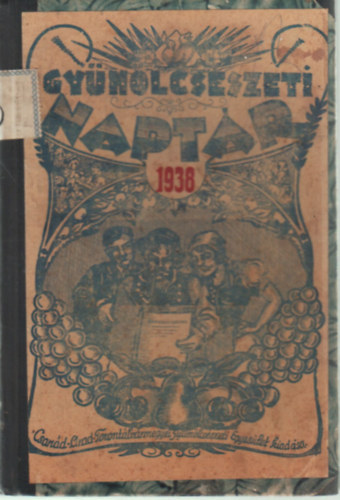 Szundy Jenő - Gyümölcsészeti naptár 1938