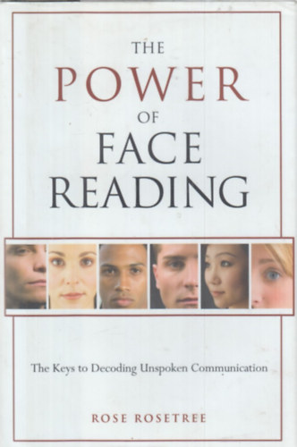 Rose Rosetree - The Power of Face Reading