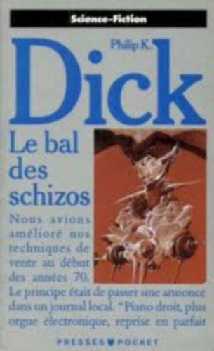 Philip K. Dick - Le Bal des Schizos
