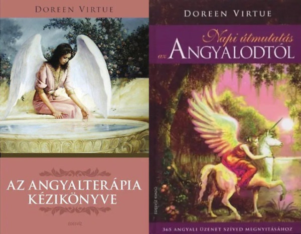 Doreen Virtue - 2 db Doreen Virtue angyalterápiás könyv: Az angyalterápia kézikönyve + Napi útmutatás az Angyalodtól - 365 angyali üzenet szíved megnyitásához